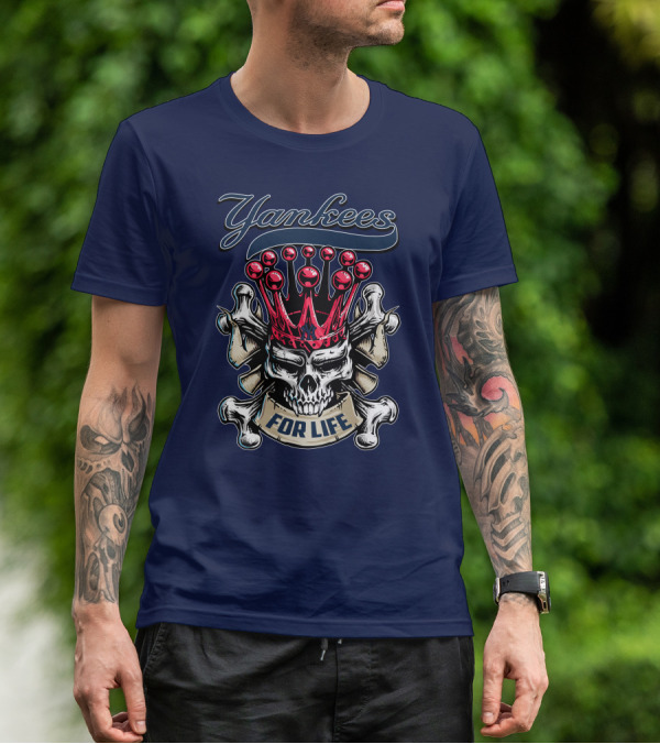 Yankees Skull King Crown For Life T-Shirt