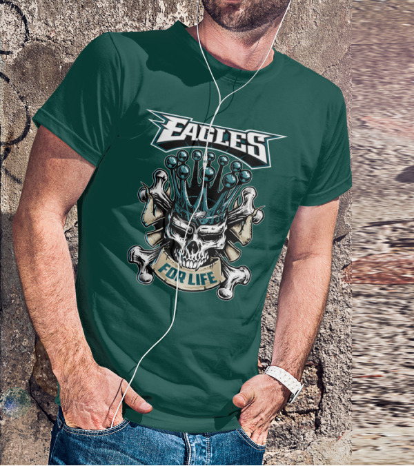 Eagles Skull King For Life Philadelphia Fan Dominion T-Shirt