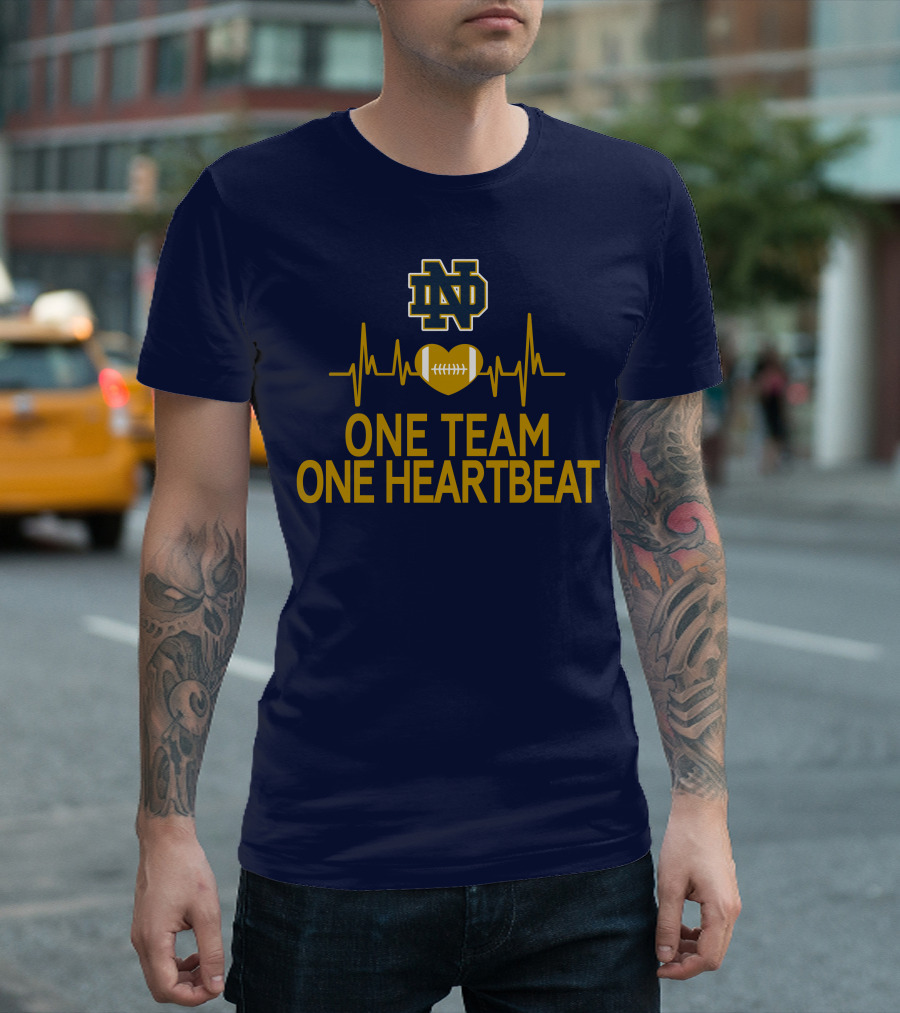 Notre Dame Fighting Irish One Team One Heartbeat Heartbeat Football T-Shirt