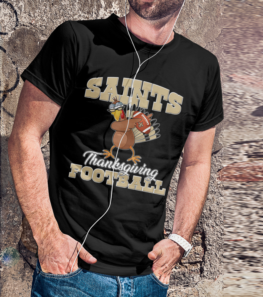 Saints Thanksgiving Football Turkey With New Orleans Saints Football T-Shirt