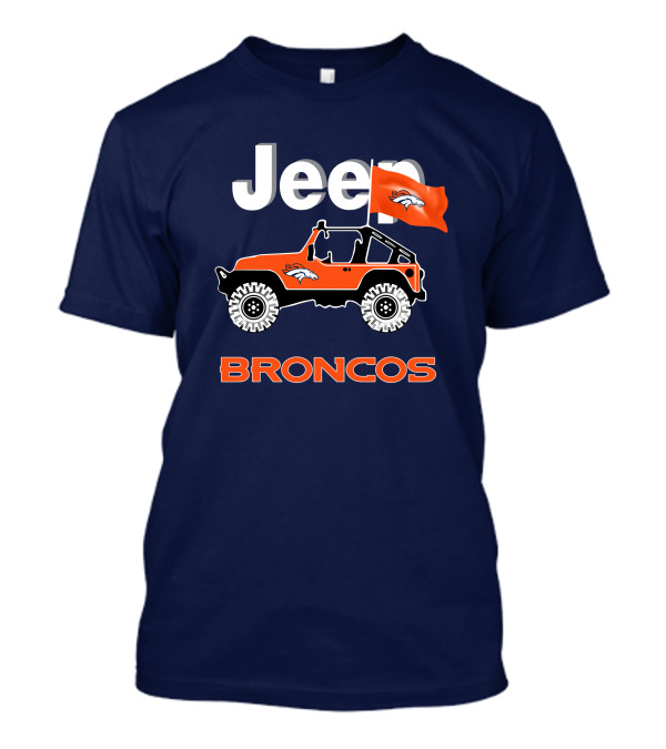 Jeep Broncos Denver Broncos Flag Logo Orange Offroad Fan Gear T-Shirt