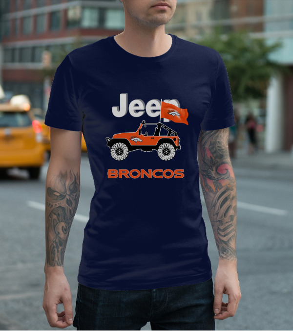 Jeep Broncos Denver Broncos Flag Logo Orange Offroad Fan Gear T-Shirt