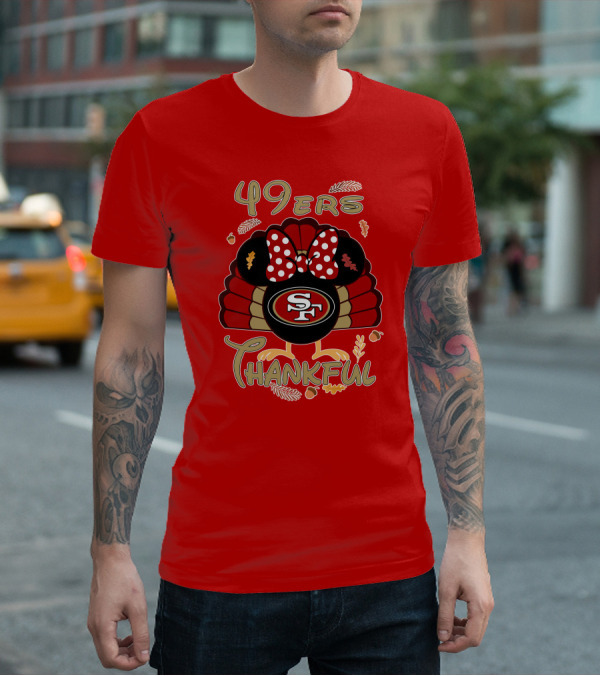 49ers Thankful Minnie Thanksgiving San Francisco T-Shirt