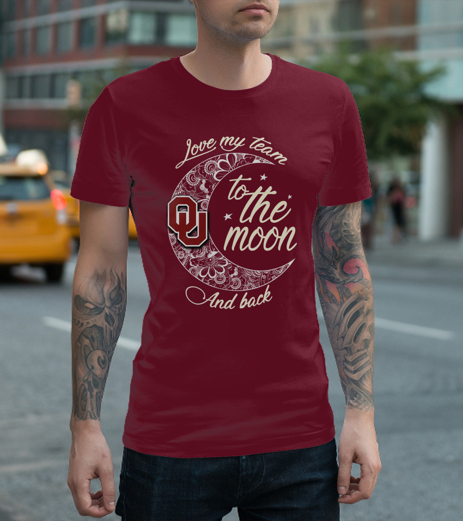 Oklahoma Sooners Ou Love My Team To The Moon And Back T-Shirt