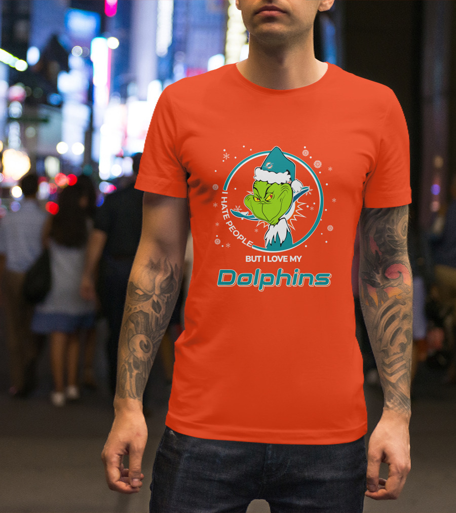 Christmas Grinch Santa I Hate People But I Love My Dolphins Miami Dolphins T-Shirt