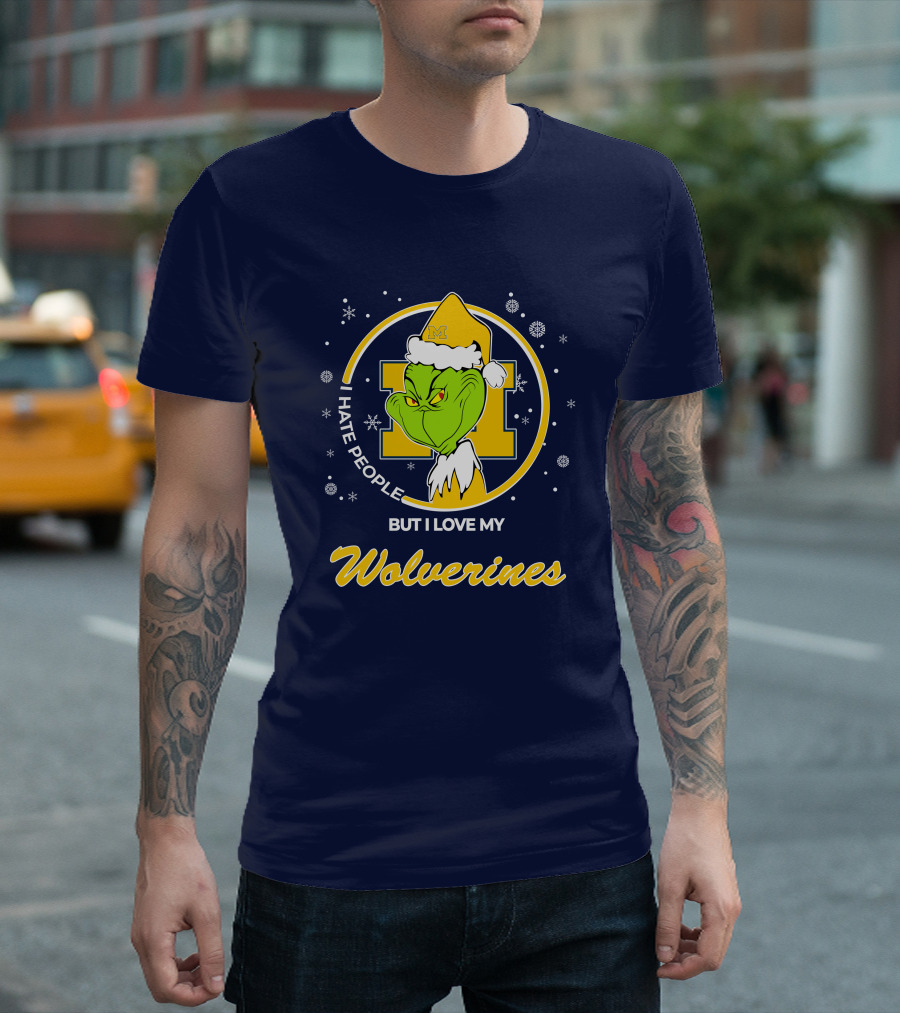Christmas Grinch I Hate People But I Love My Wolverines T-Shirt
