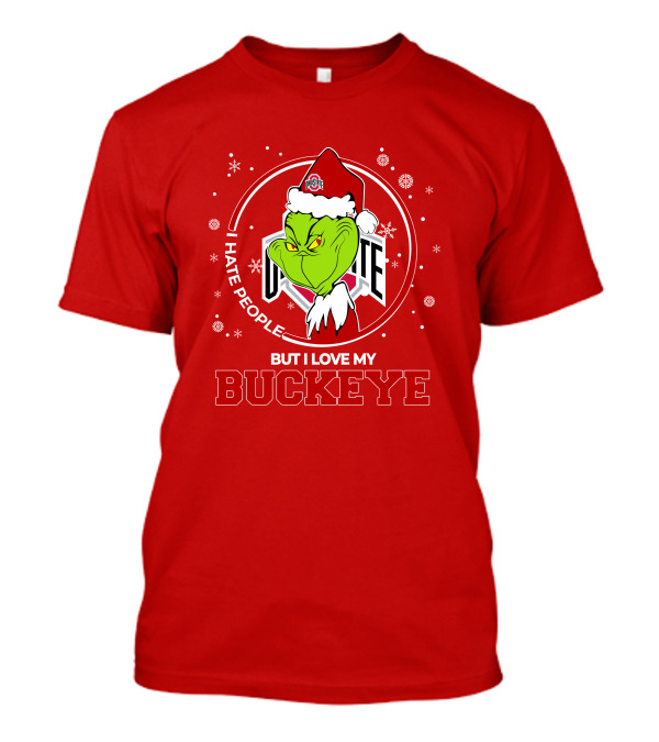 Christmas Grinch Santa I Hate People But I Love My Buckeye Ohio State T-Shirt
