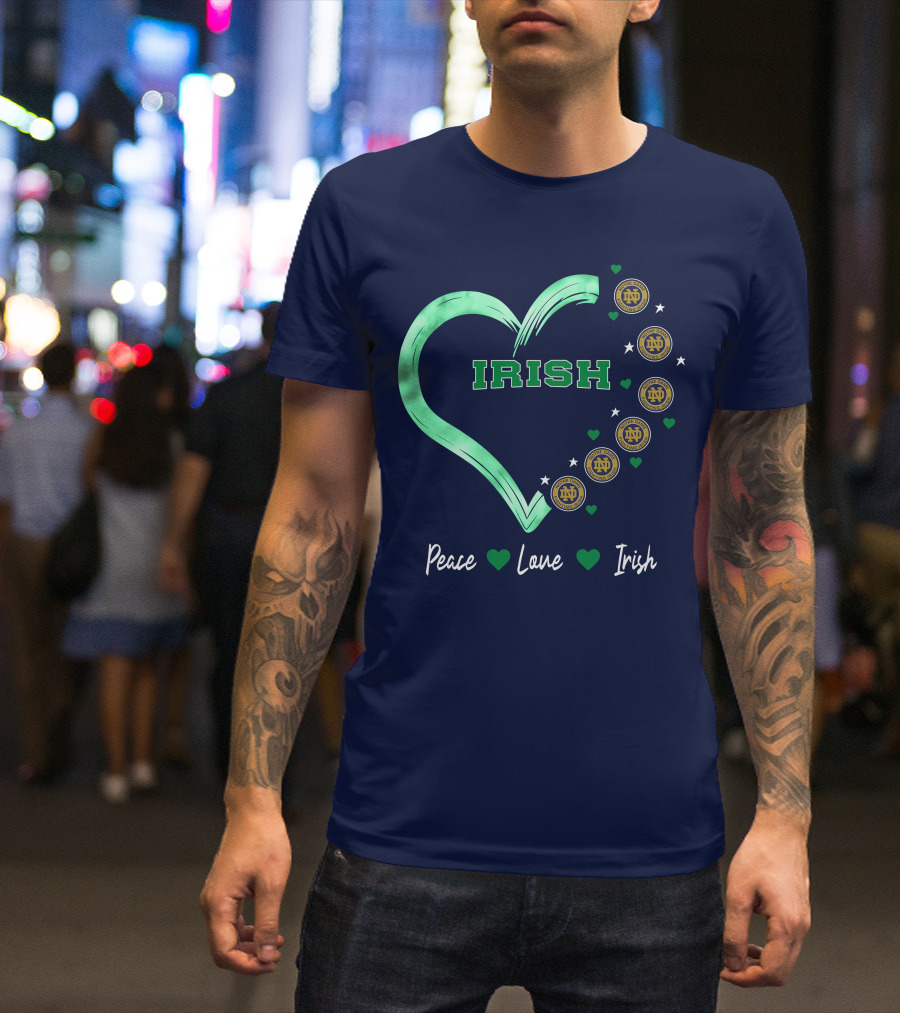 Peace Love Irish Notre Dame Fighting Irish Logos And Heart T-Shirt
