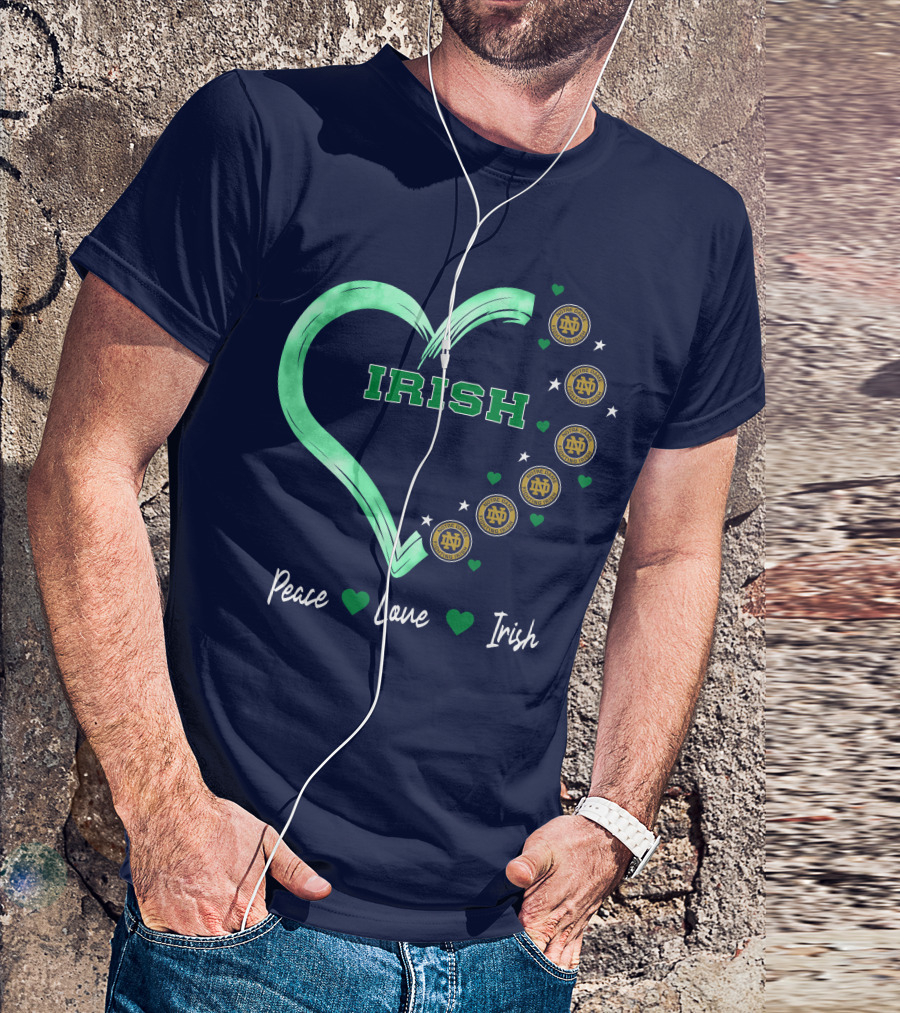 Peace Love Irish Notre Dame Fighting Irish Logos And Heart T-Shirt