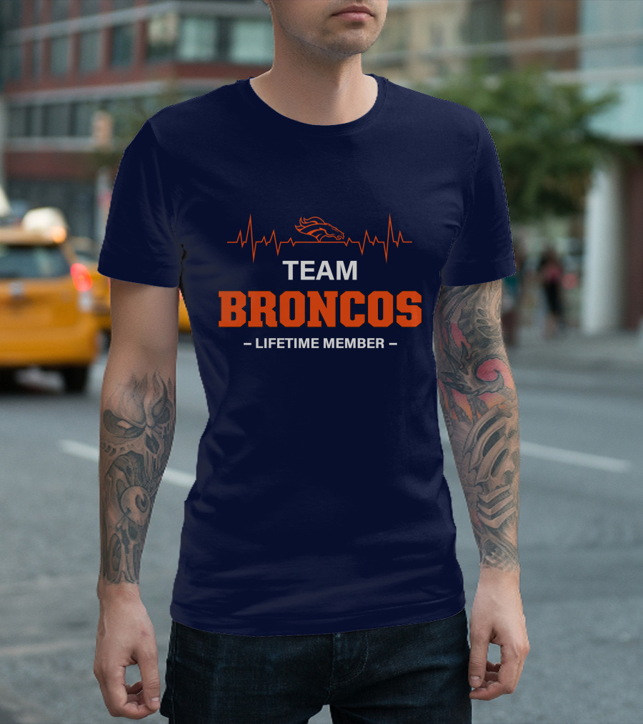 TEAM BRONCOS LIFETIME MEMBER T-Shirt
