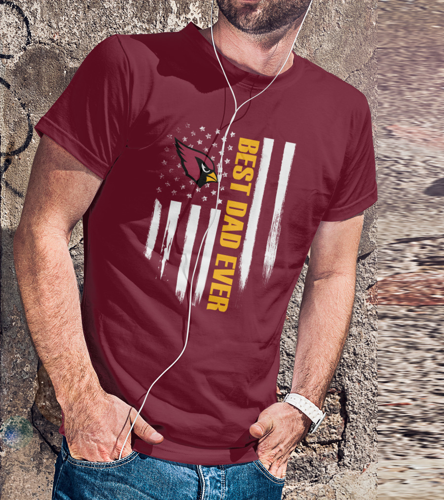 Arizona Cardinals Flag Best Dad Ever T-Shirt