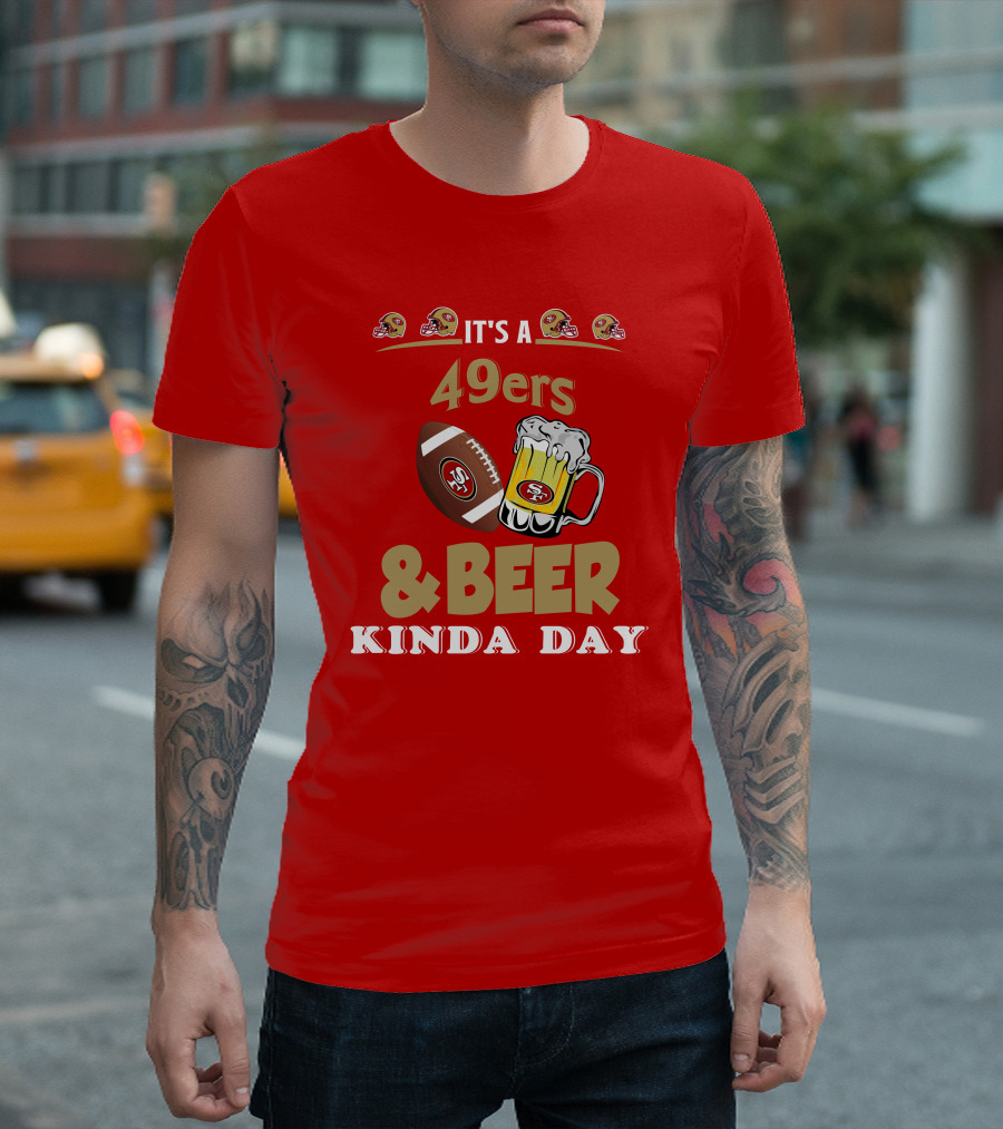San Francisco 49ers Football And Beer Day T-Shirt