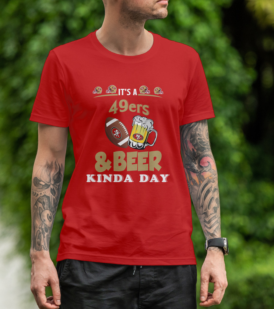 San Francisco 49ers Football And Beer Day T-Shirt
