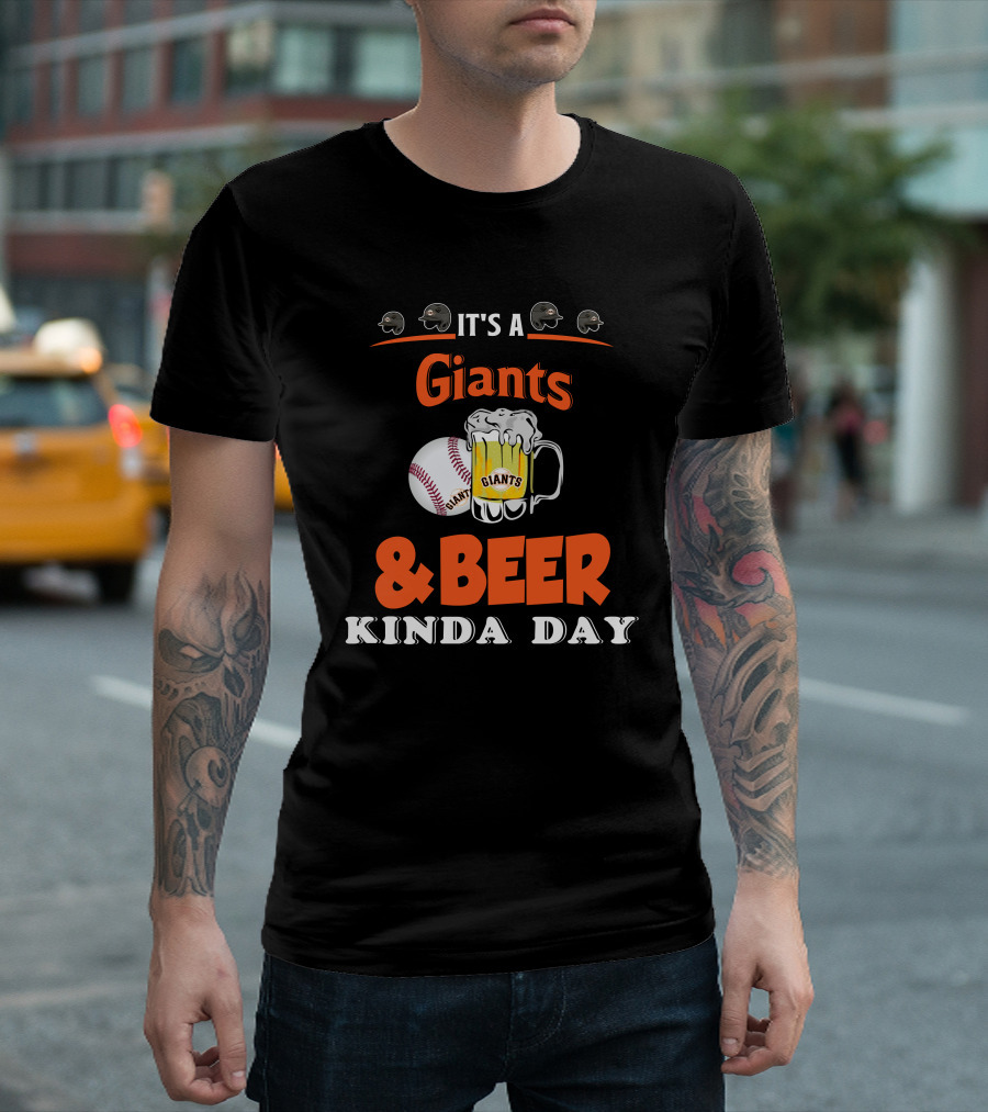 IT'S A GIANTS BEER KINDA DAY SAN FRANCISCO BASEBALL T-Shirt