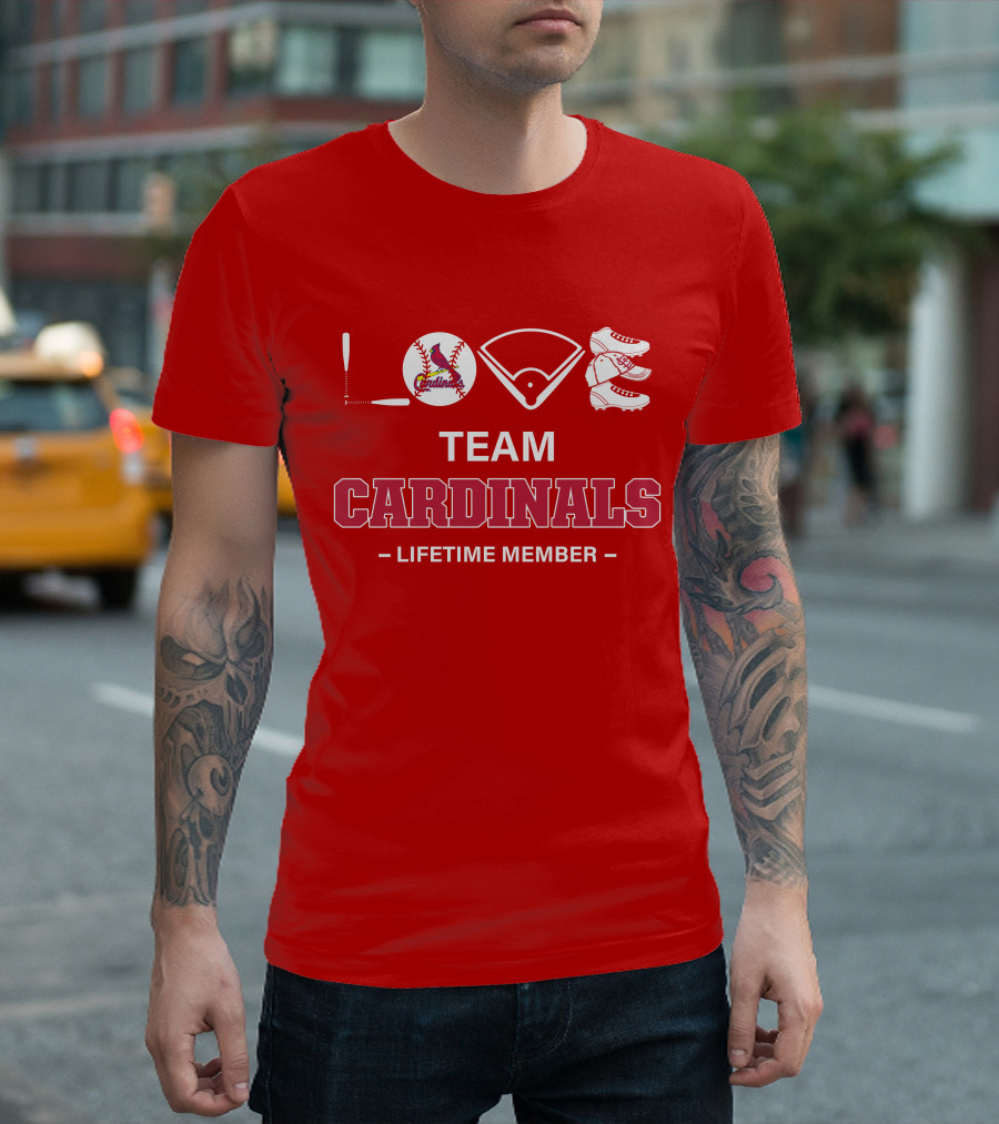 LOVE Team Cardinals Lifetime Member T-Shirt