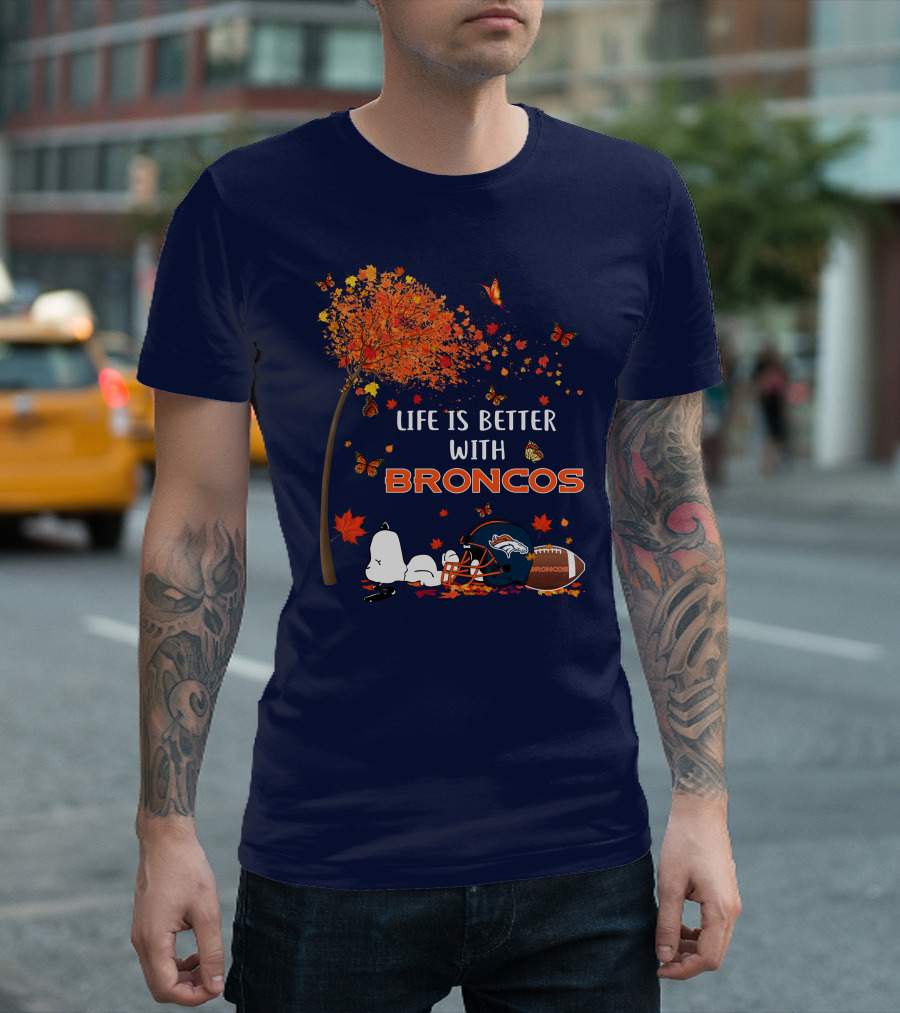 Life is Better with Broncos Tree Butterflies Helmet Football T-Shirt