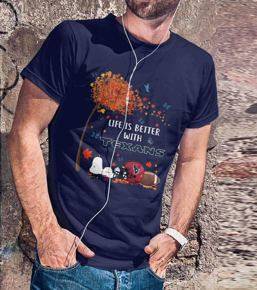 Life Is Better With Texans Football Snoopy Fall Leaves Butterflies T-Shirt