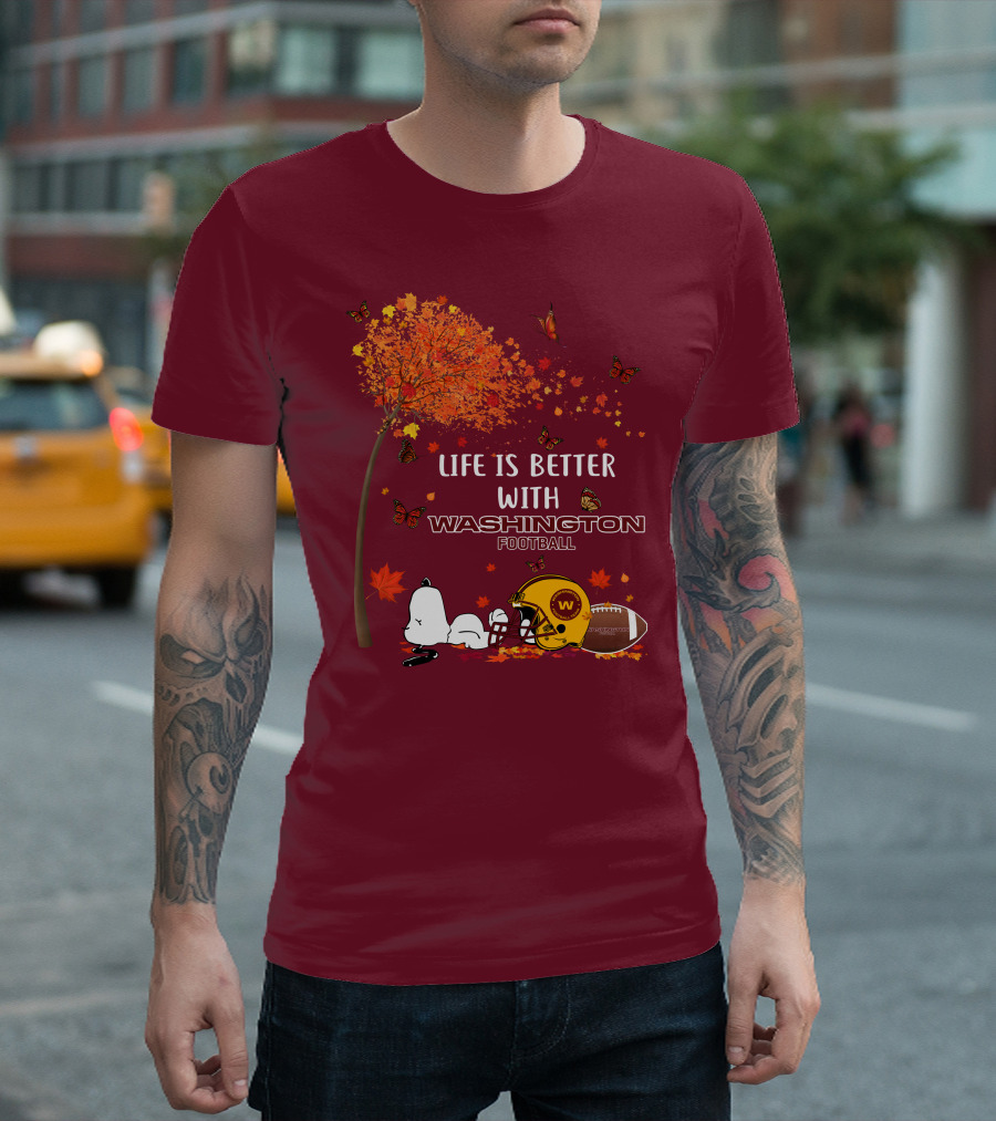 Life Is Better With My Washington Football Team Autumn Snoopy T-Shirt