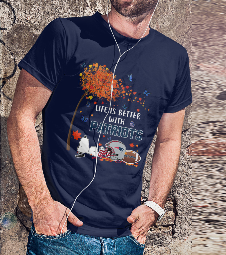 Life Is Better With Patriots New England Football Autumn Leaves And Snoopy T-Shirt