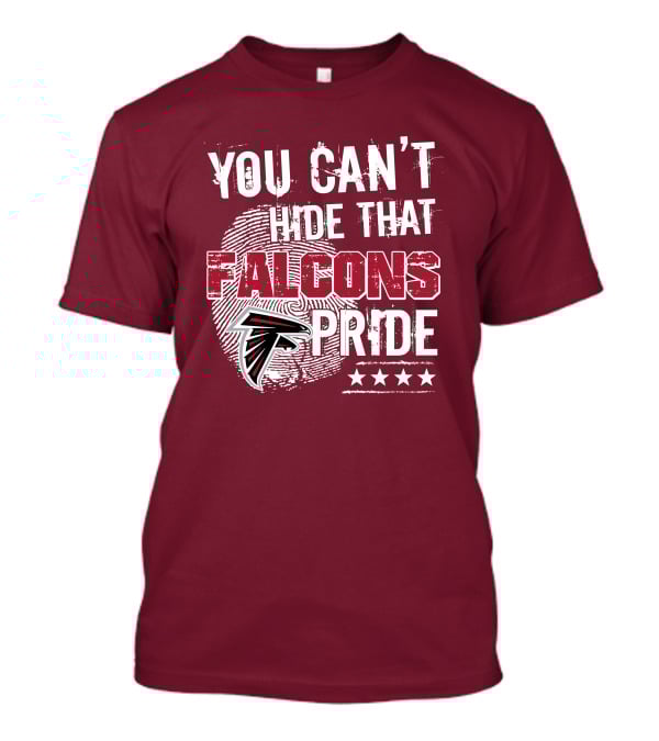 You Can't Hide That Falcons Pride With Atlanta Logo And Stars T-Shirt