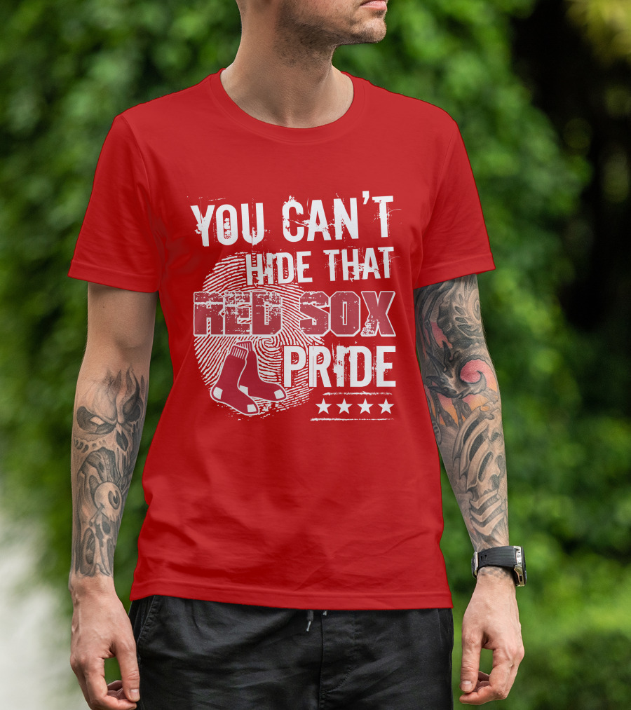 You Can't Hide That Red Sox Pride With Sock And Stars T-Shirt