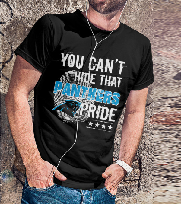 YOU CAN'T HIDE THAT PANTHERS PRIDE T-Shirt