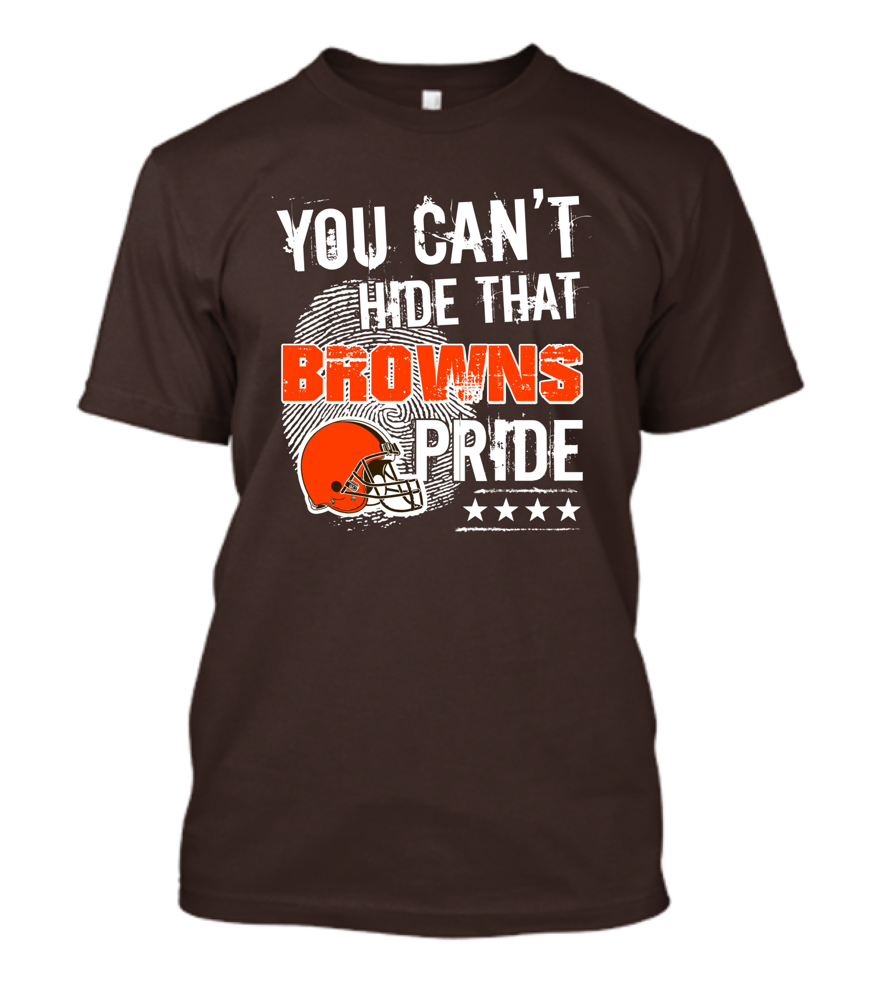 You Can't Hide That Browns Pride Cleveland Football Helmet And Stars T-Shirt