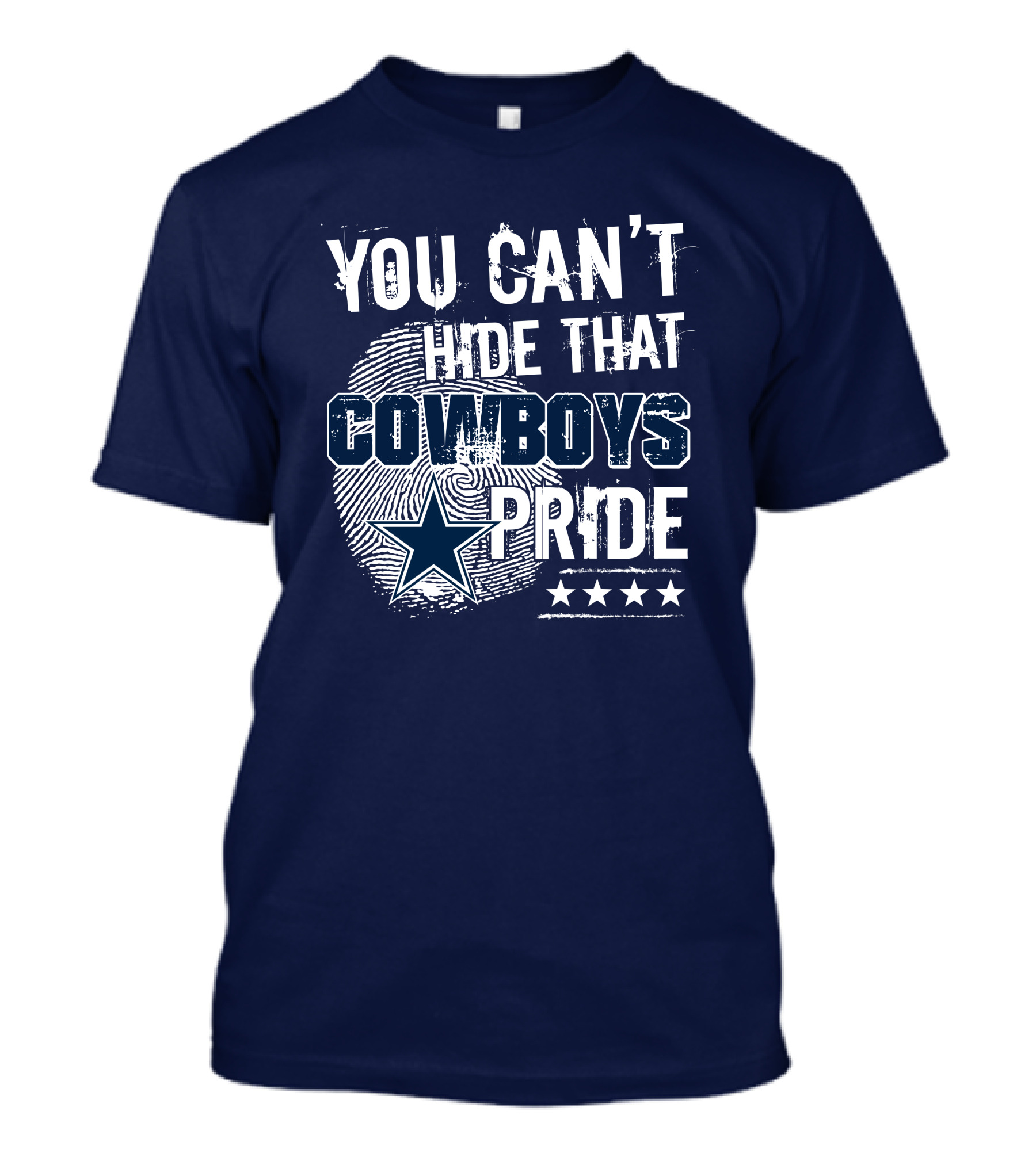 You Can't Hide That Cowboys Pride Dallas Cowboys T-Shirt