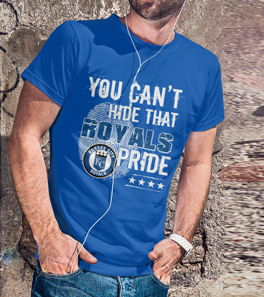 You Can't Hide That Kansas City Royals Pride Kc Royals T-Shirt