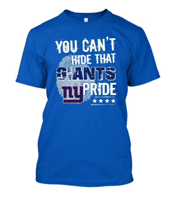 You Can't Hide That New York Giants Pride Ny Logo Stars T-Shirt