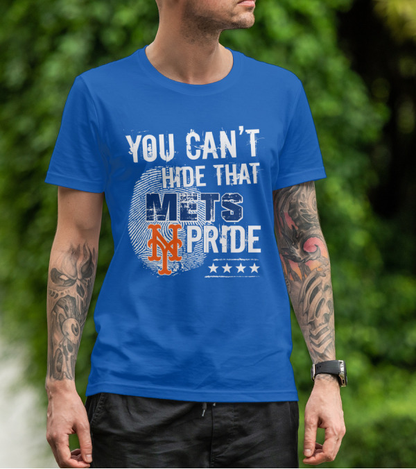 You Can't Hide That Mets Pride With New York Mets Logo And Stars T-Shirt