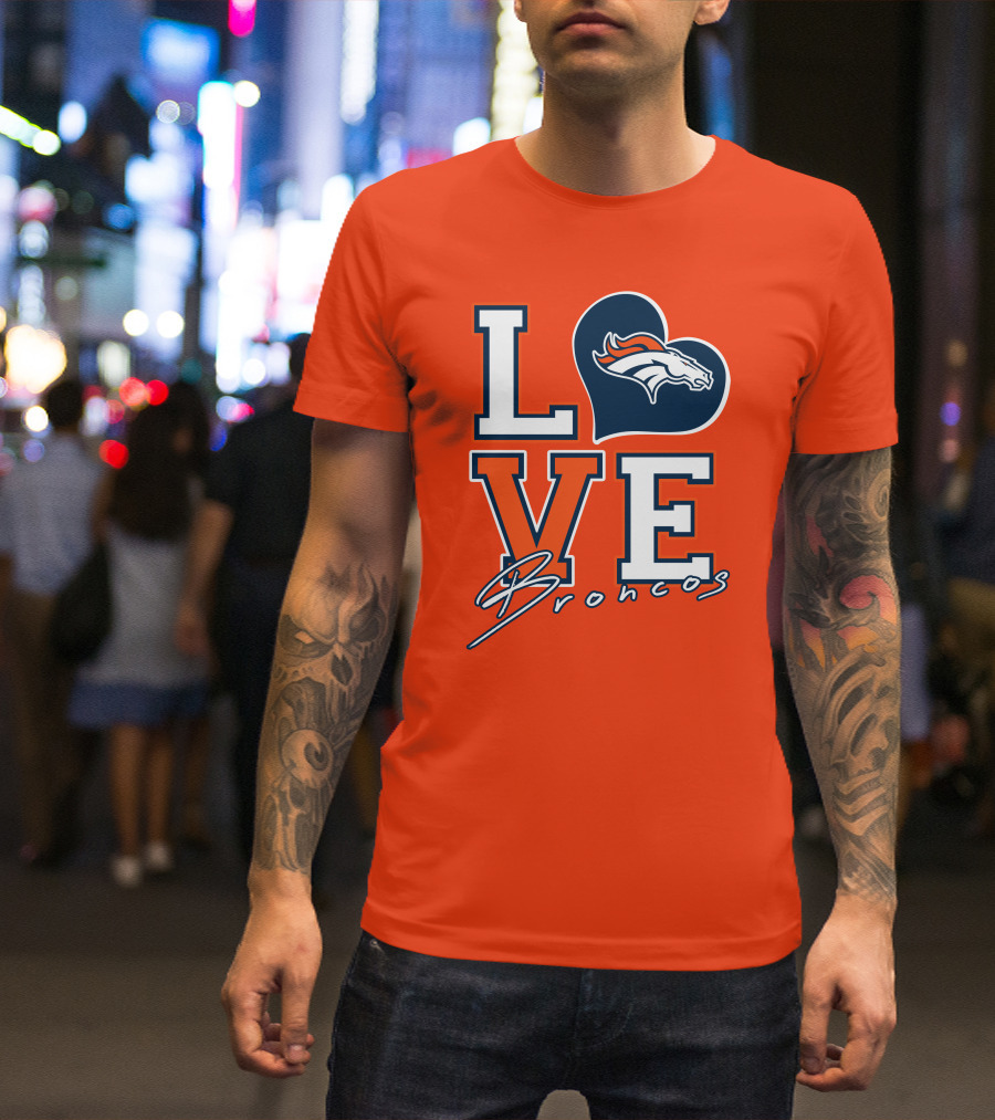 Love Broncos Denver Broncos Heart T-Shirt