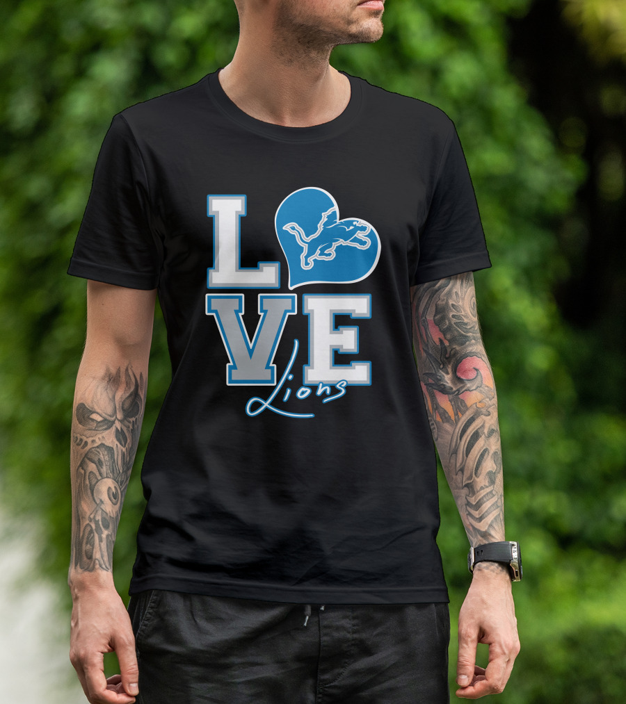 LOVE Lions Heart Detroit Lions Fan Passion T-Shirt