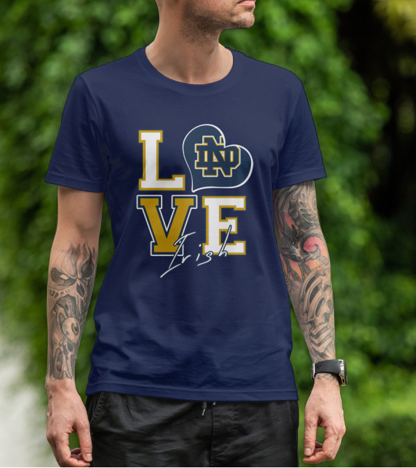 LOVE Notre Dame Irish ND T-Shirt