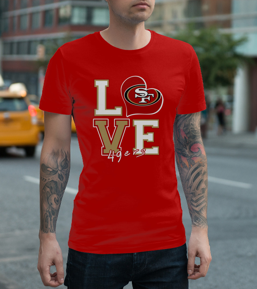 Love San Francisco 49ers Heart Sf 49ers T-Shirt