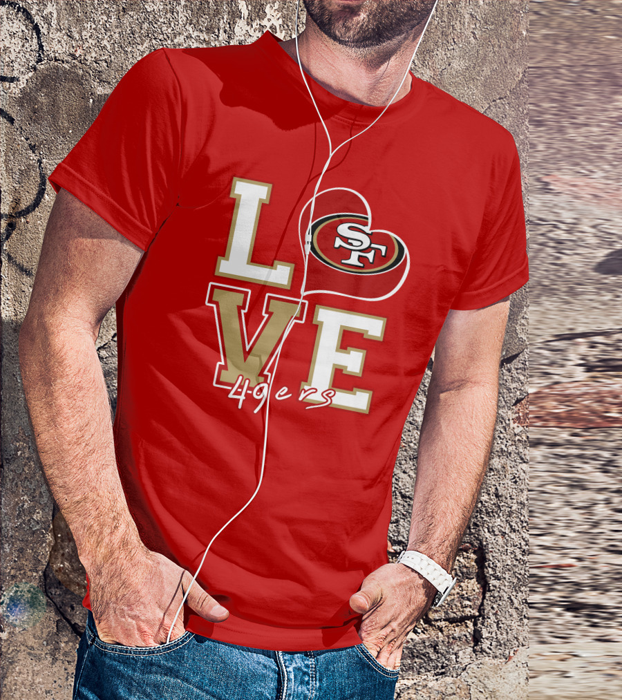 Love San Francisco 49ers Heart Sf 49ers T-Shirt