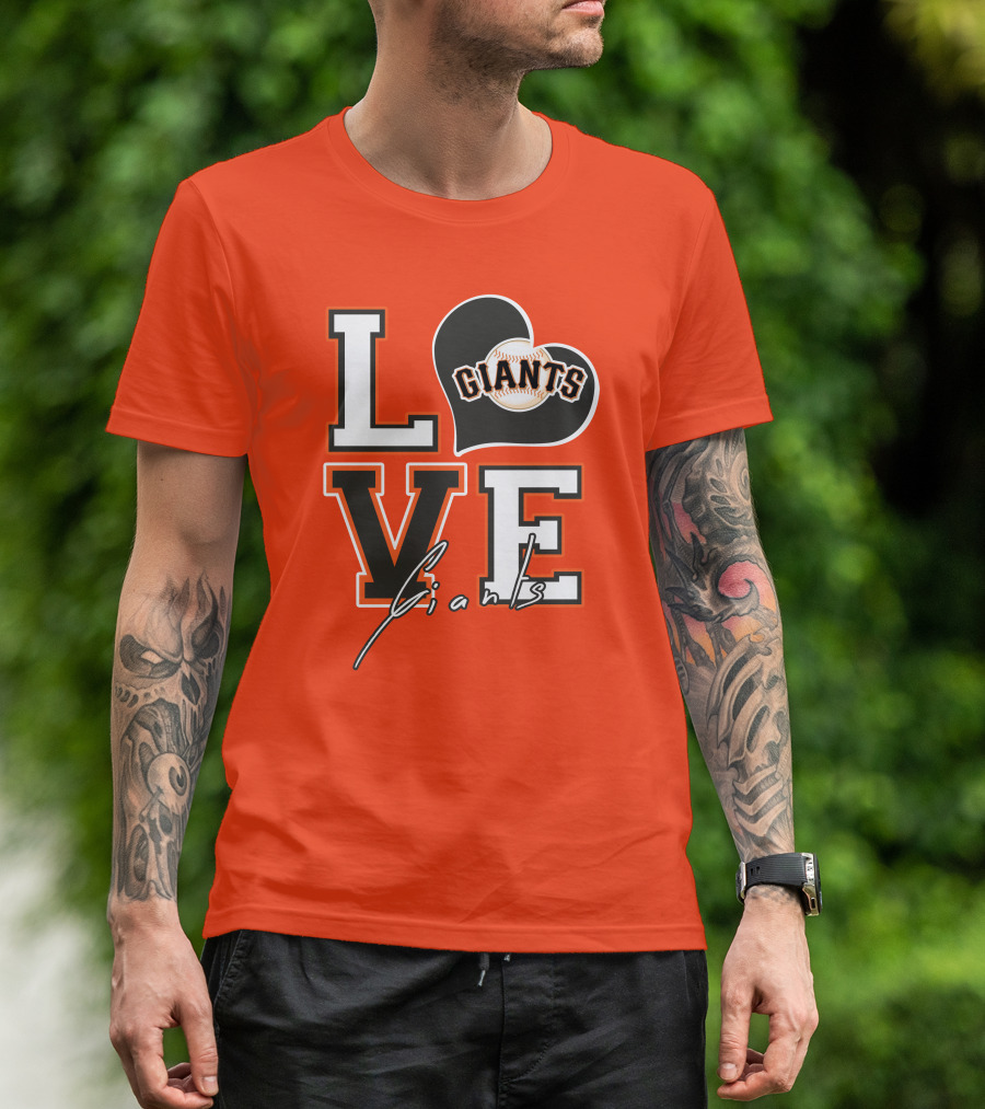 Love Giants San Francisco Baseball Enthusiast Typography T-Shirt