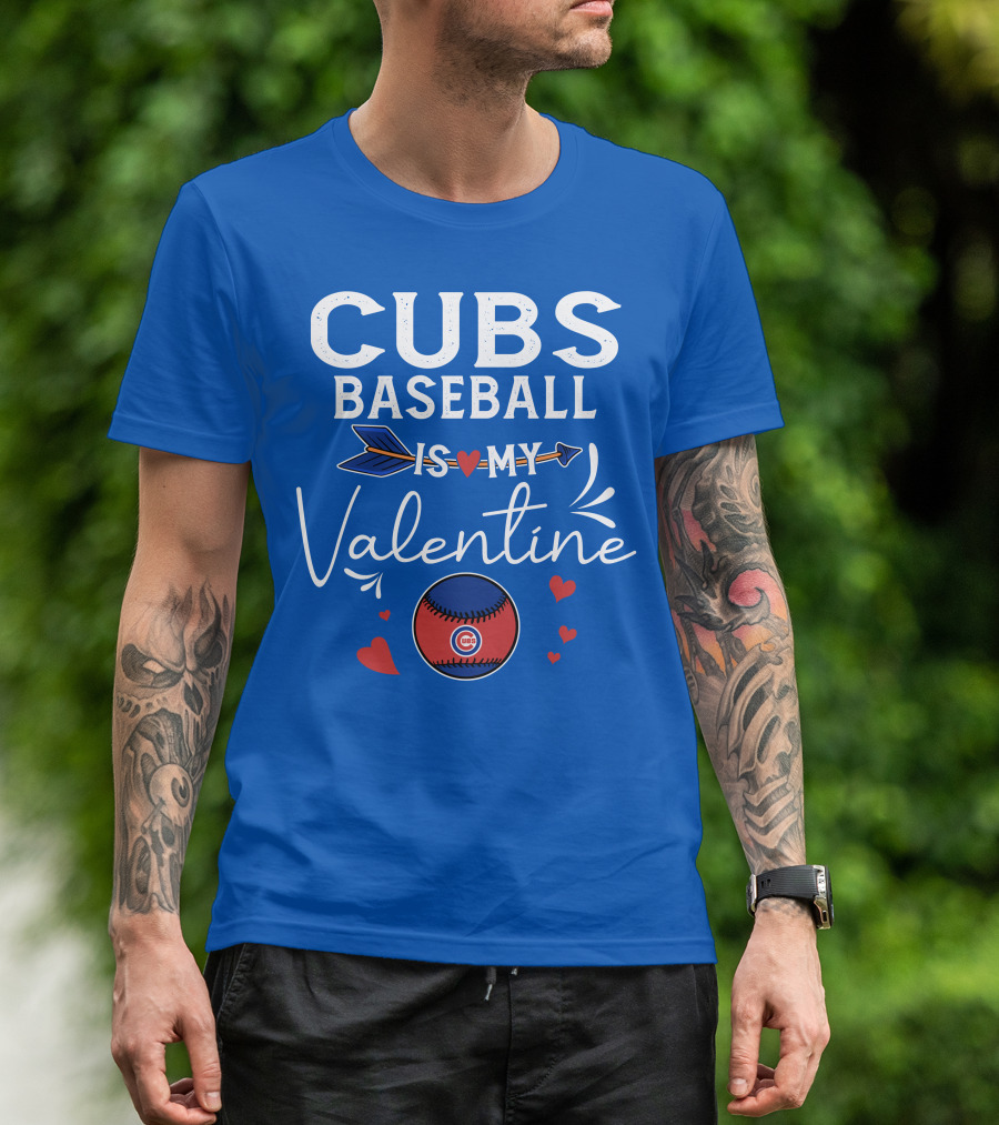 Cubs Baseball Is My Valentine With Hearts And Arrow T-Shirt