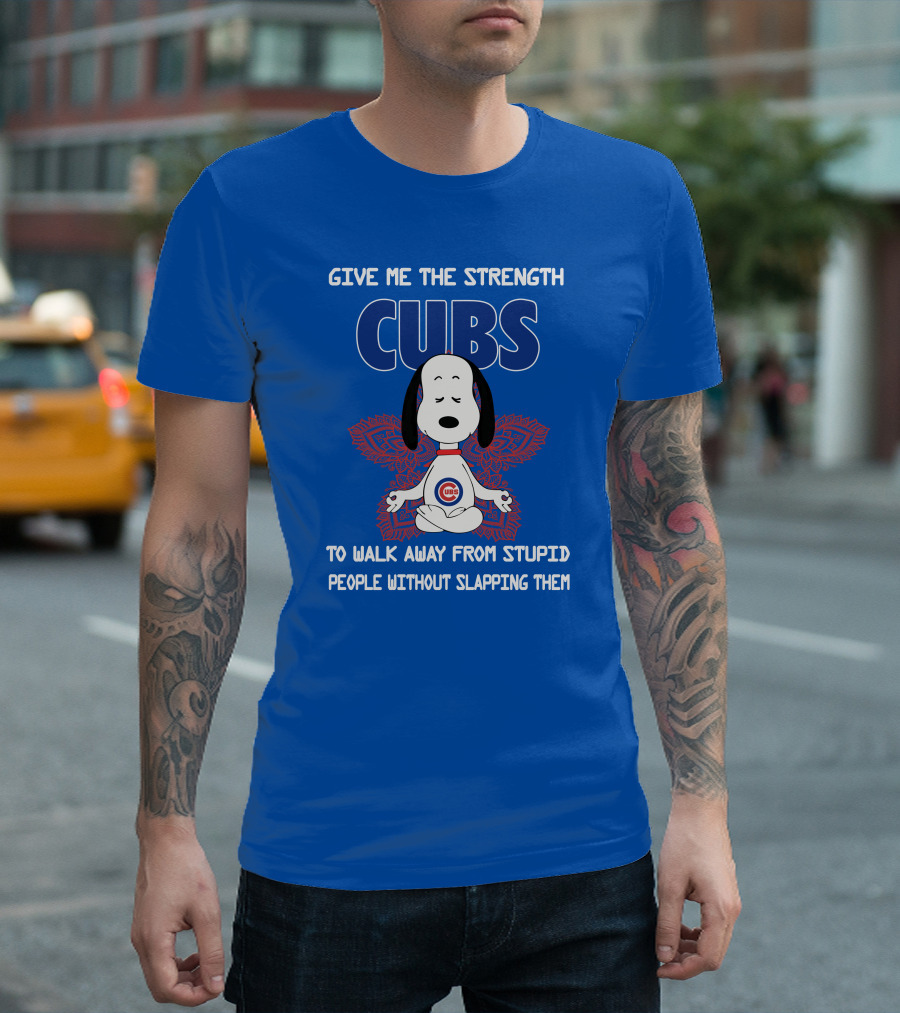 Give Me The Strength Chicago Cubs Snoopy Yoga Walk Away From Stupid People Without Slapping Them T-Shirt