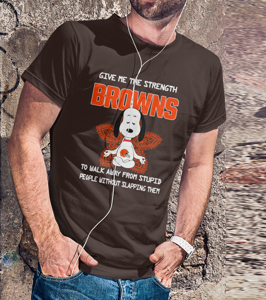 Give Me The Strength Browns Snoopy Yoga To Walk Away From Stupid People T-Shirt