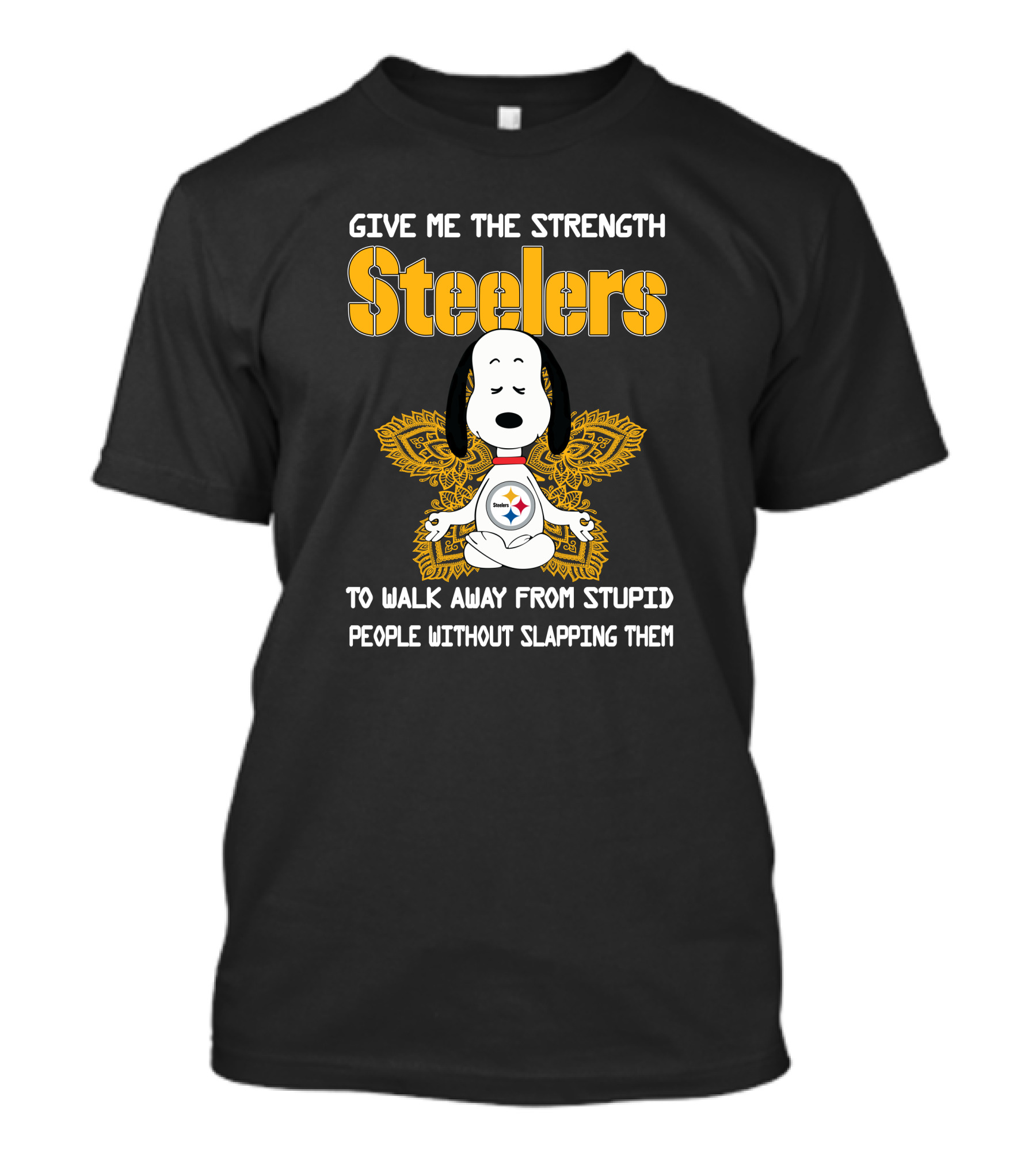 Give Me The Strength Steelers Snoopy Yoga To Walk Away From Stupid People Without Slapping Them T-Shirt
