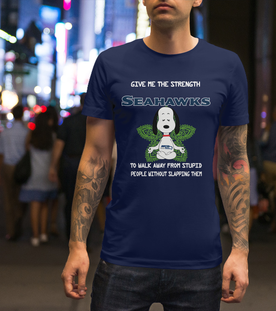 Seahawks Snoopy Yoga Give Me The Strength To Walk Away From Stupid People Without Slapping Them T-Shirt
