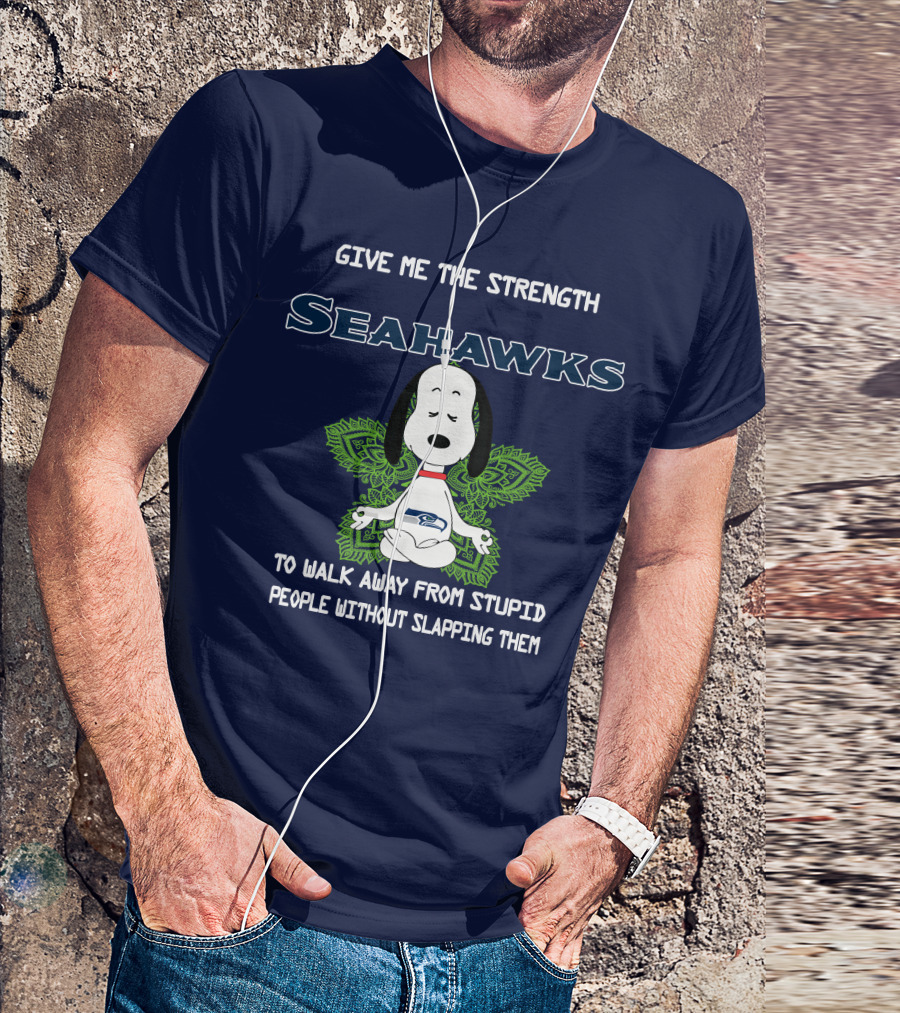 Seahawks Snoopy Yoga Give Me The Strength To Walk Away From Stupid People Without Slapping Them T-Shirt