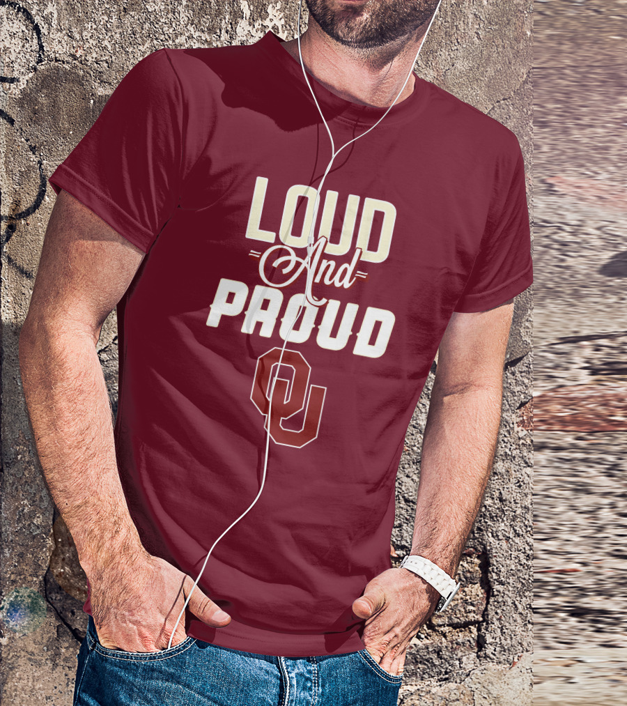 Loud And Proud OU Oklahoma Sooners T-Shirt