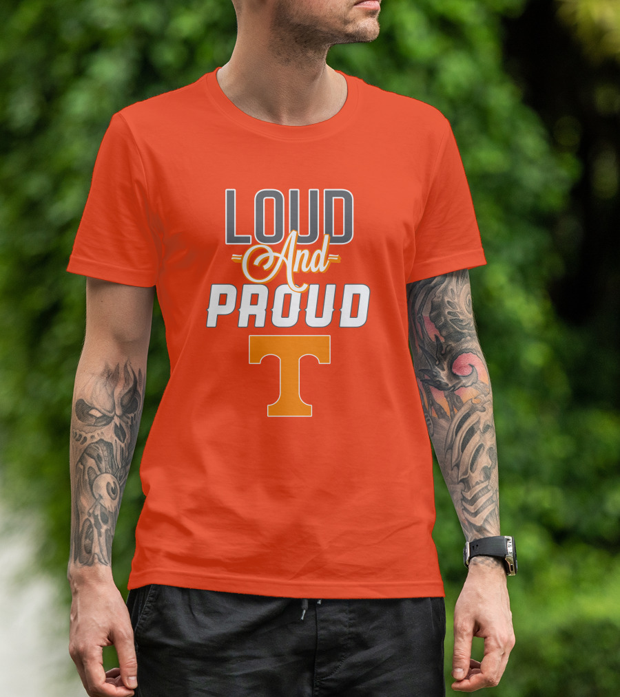 Tennessee Volunteers Loud And Proud T T-Shirt