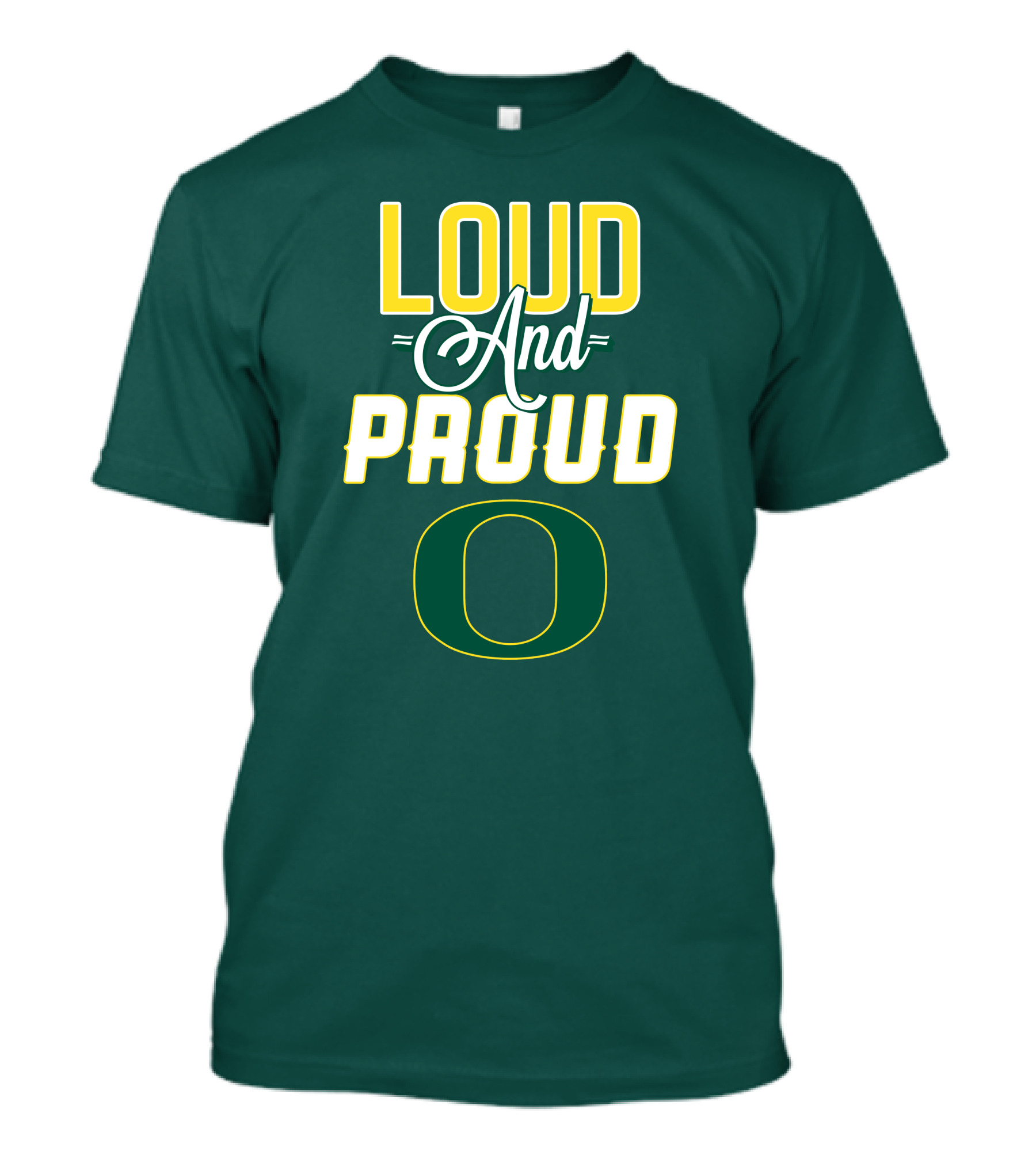 Loud And Proud Oregon Ducks T-Shirt