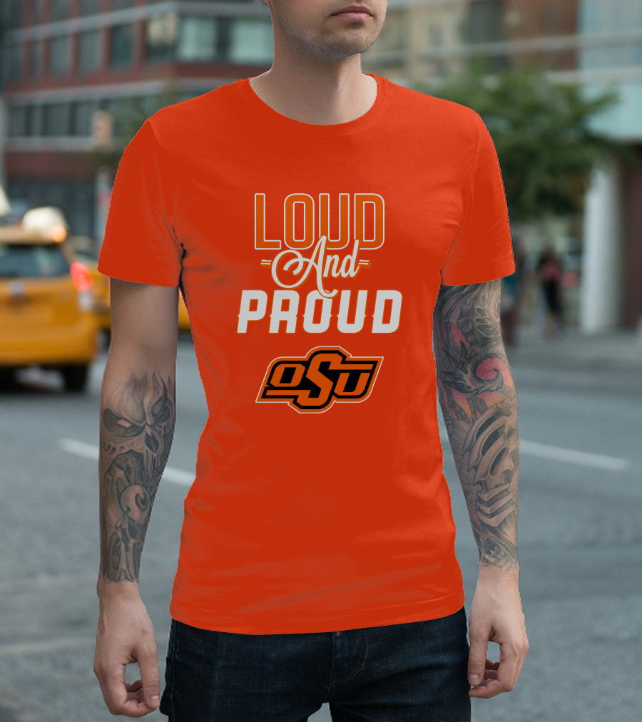 Loud and Proud OSU Oklahoma State Cowboys T-Shirt