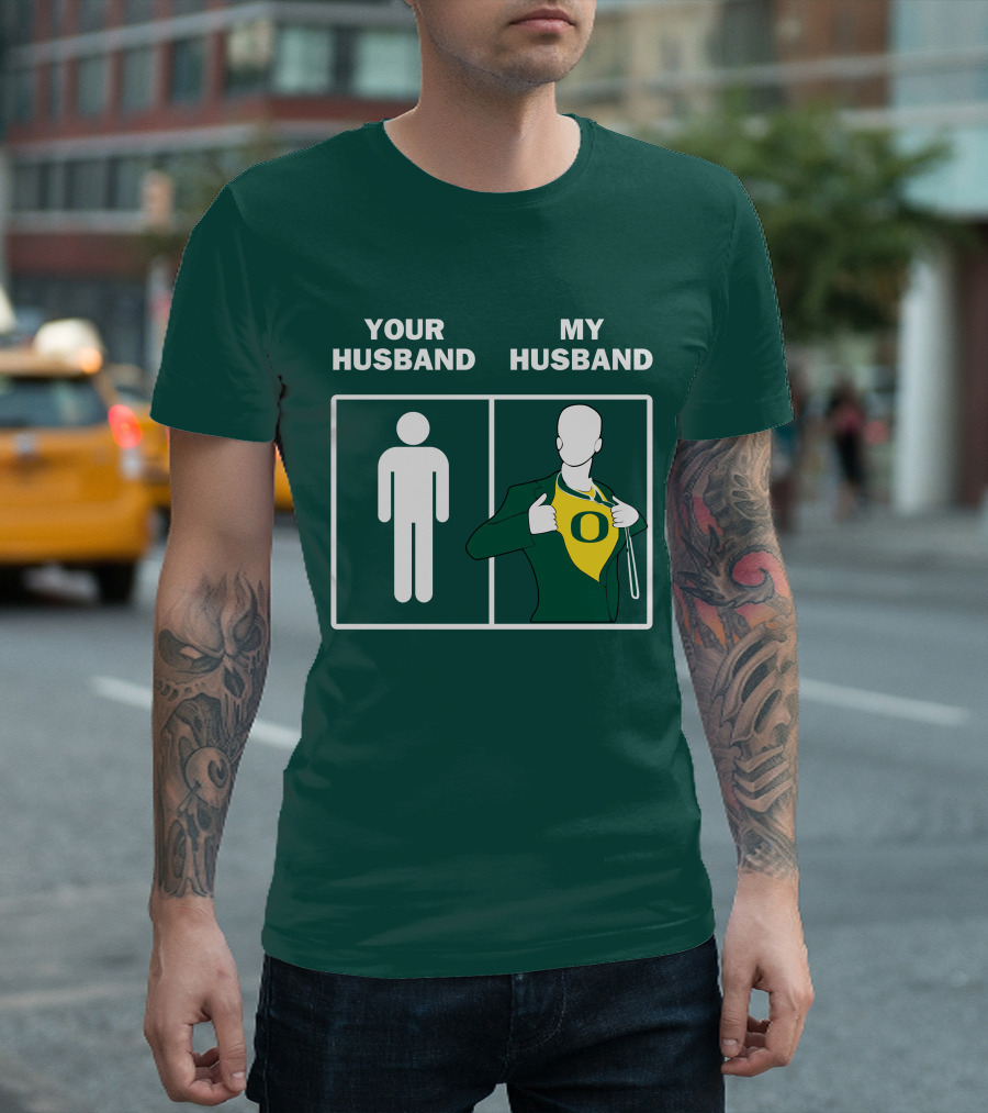 Oregon Ducks Your Husband My Husband Fan Pride Comparison T-Shirt