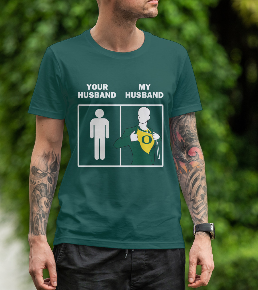 Oregon Ducks Your Husband My Husband Fan Pride Comparison T-Shirt