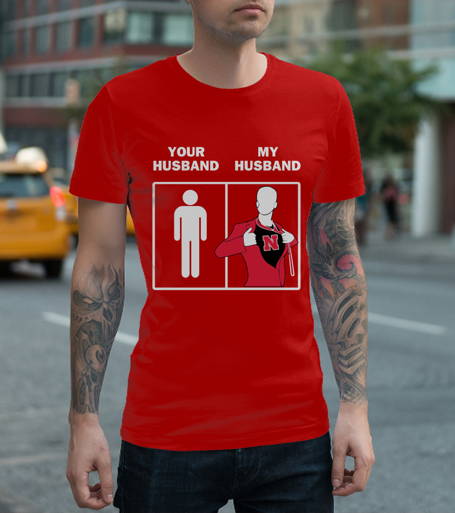 Nebraska Cornhuskers Your Husband My Husband Red Suit Open N T-Shirt